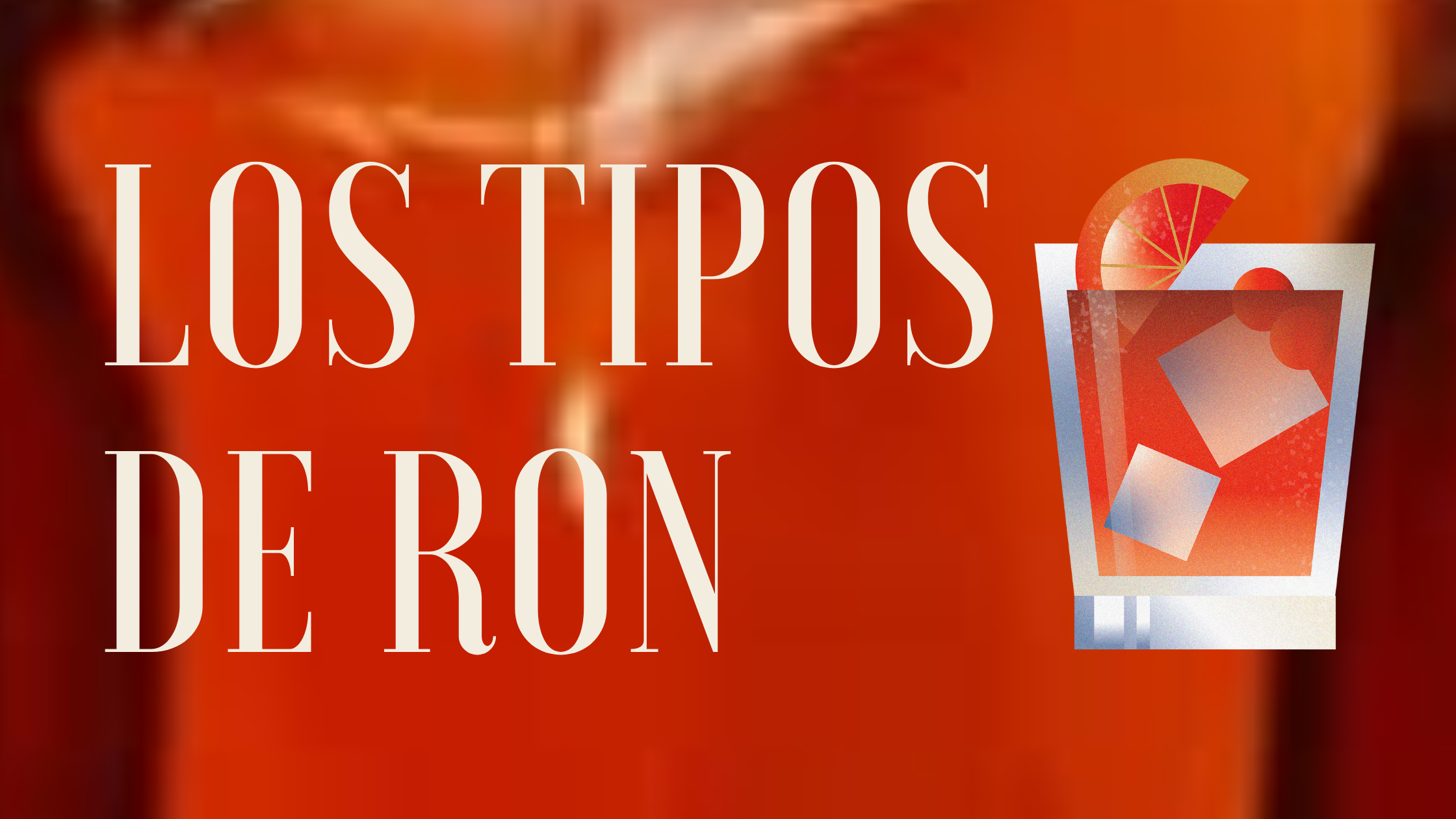 LOS TIPOS DE RON